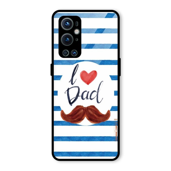 I Love Dad Glass Back Case for OnePlus 9 Pro