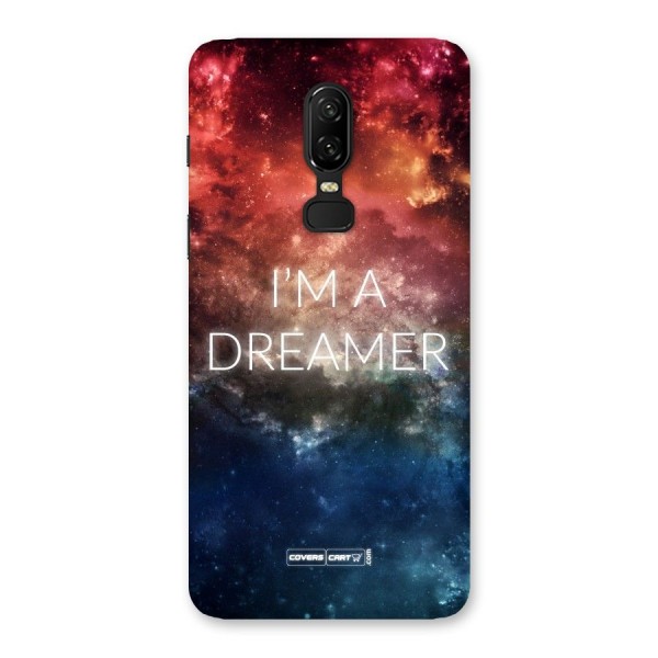 I am a Dreamer Back Case for OnePlus 6
