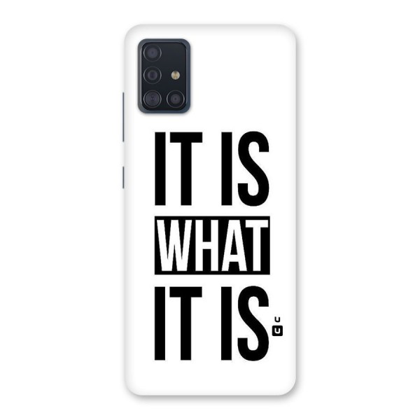 Itis What Itis Back Case for Galaxy A51