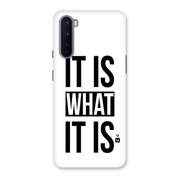 Itis What Itis Back Case for OnePlus Nord