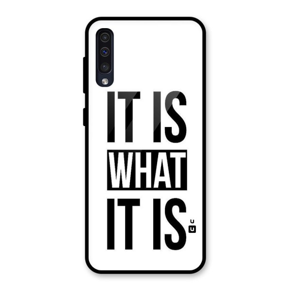 Itis What Itis Glass Back Case for Galaxy A50