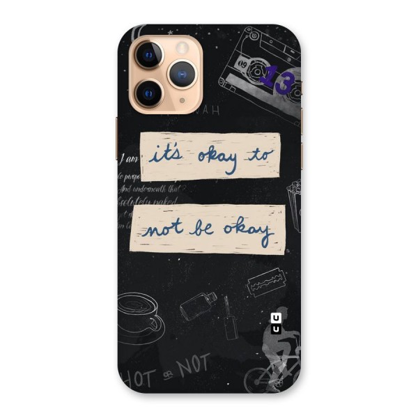 Its Okay Back Case for iPhone 11 Pro