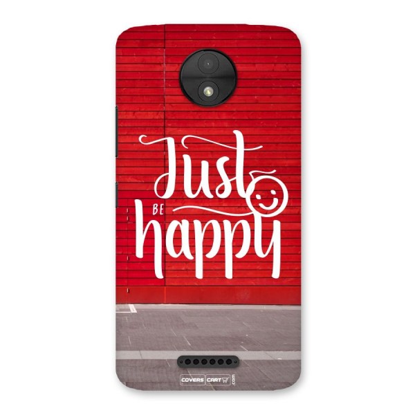 Just Be Happy Back Case for Moto C