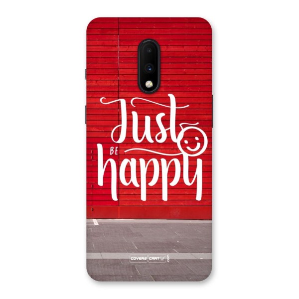 Just Be Happy Back Case for OnePlus 7