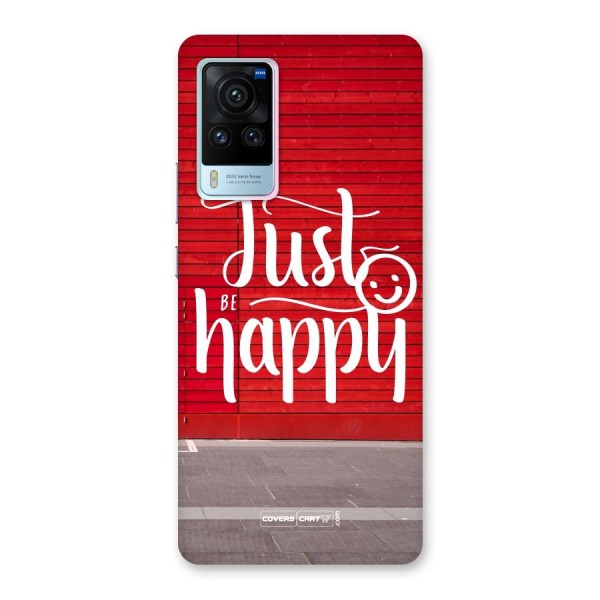 Just Be Happy Back Case for Vivo X60 Pro