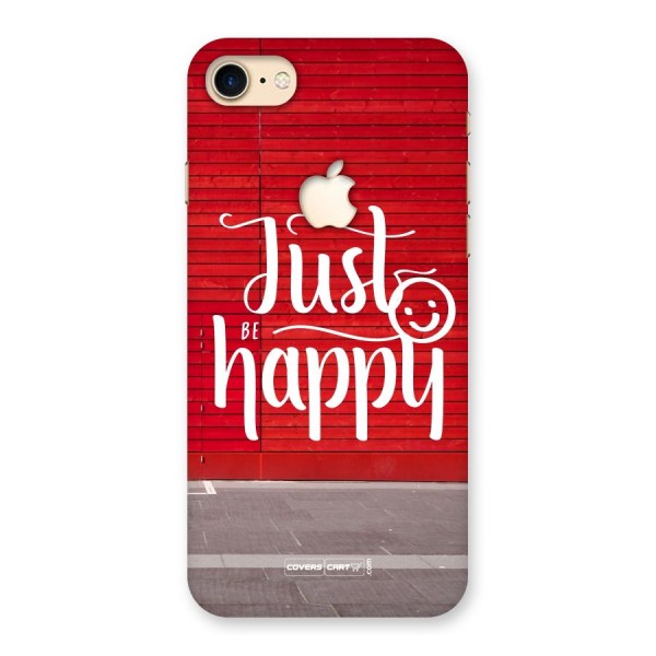 Just Be Happy Back Case for iPhone 7 Apple Cut
