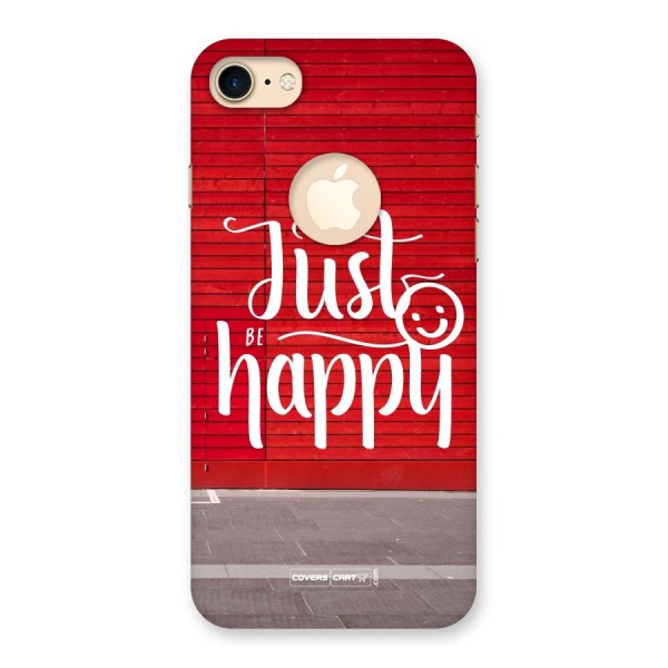 Just Be Happy Back Case for iPhone 7 Logo Cut
