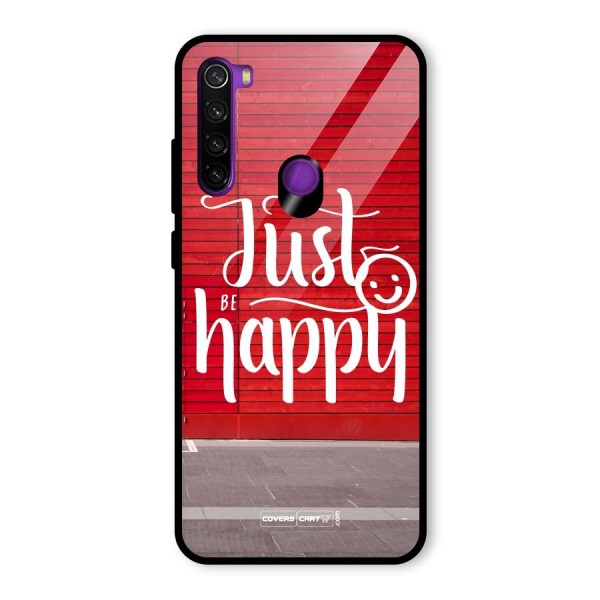 Just Be Happy Glass Back Case for Redmi Note 8