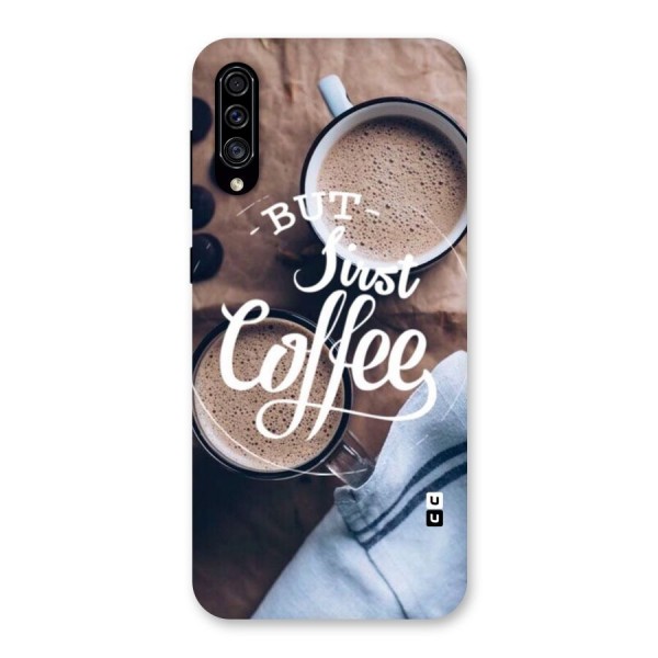 Just Coffee Back Case for Galaxy A30s