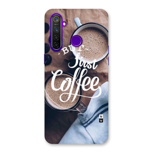 Just Coffee Back Case for Realme 5 Pro
