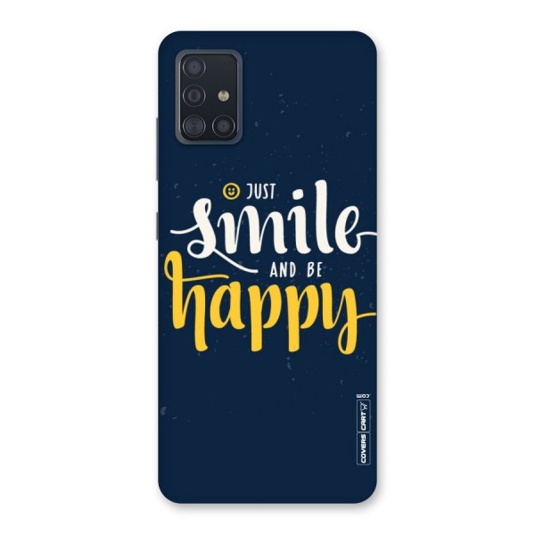 Just Smile Back Case for Galaxy A51