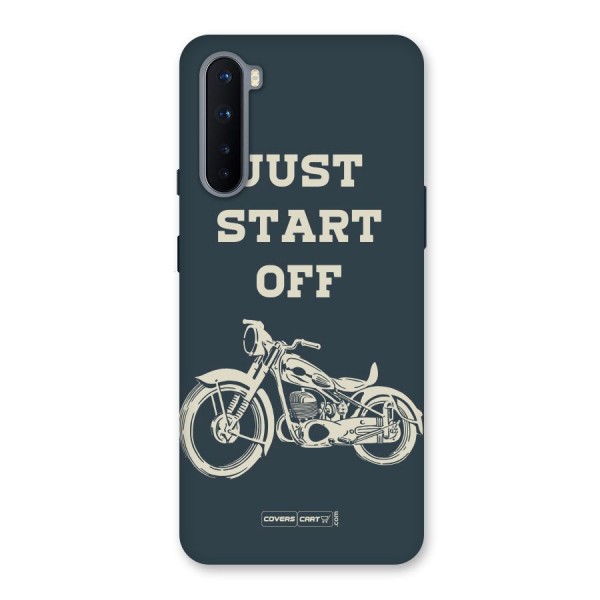 Just Start Off Back Case for OnePlus Nord