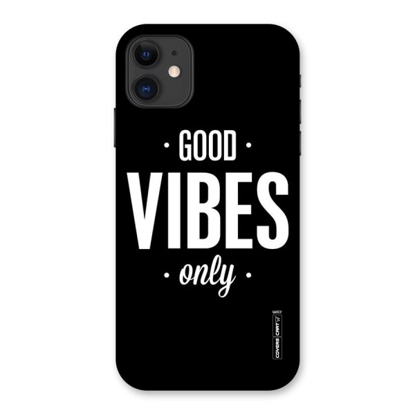 Just Vibes Back Case for iPhone 11