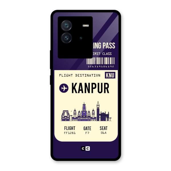 Kanpur Boarding Pass Glass Back Case for Vivo iQOO Neo 6 5G