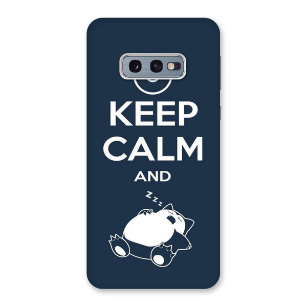 Keep Calm and Sleep Back Case for Galaxy S10e