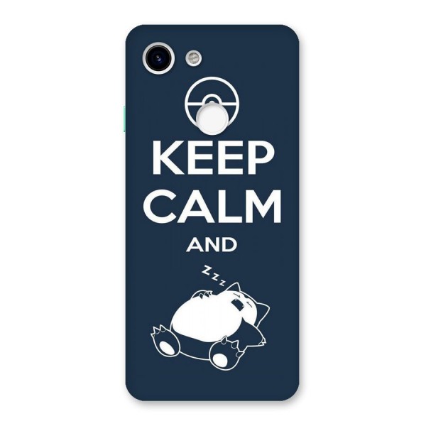 Keep Calm and Sleep Back Case for Google Pixel 3