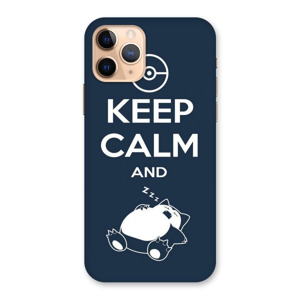 Keep Calm and Sleep Back Case for iPhone 11 Pro