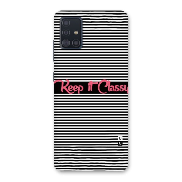 Keep It Classy Back Case for Galaxy A51