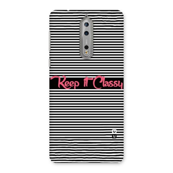 Keep It Classy Back Case for Nokia 8