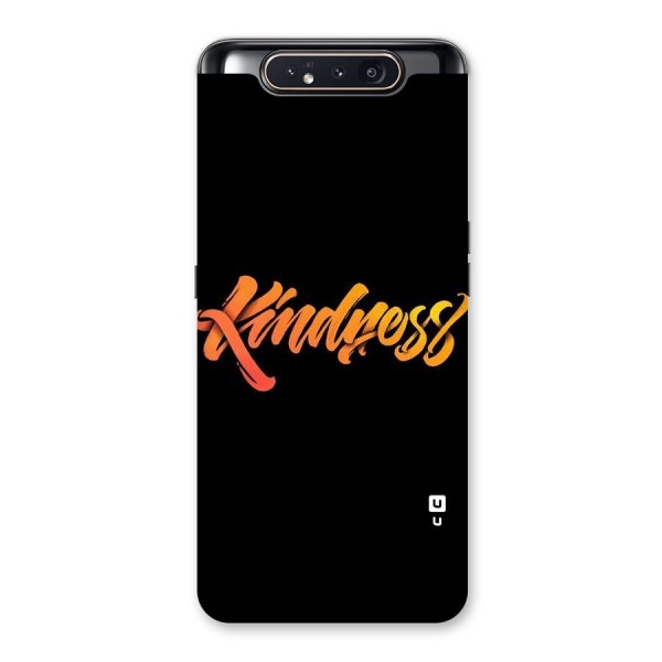 Kindness Back Case for Galaxy A80