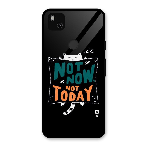 Lazy Cat Not Today Glass Back Case for Google Pixel 4a