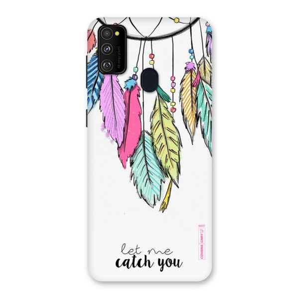 Let Me Catch You Back Case for Galaxy M30s