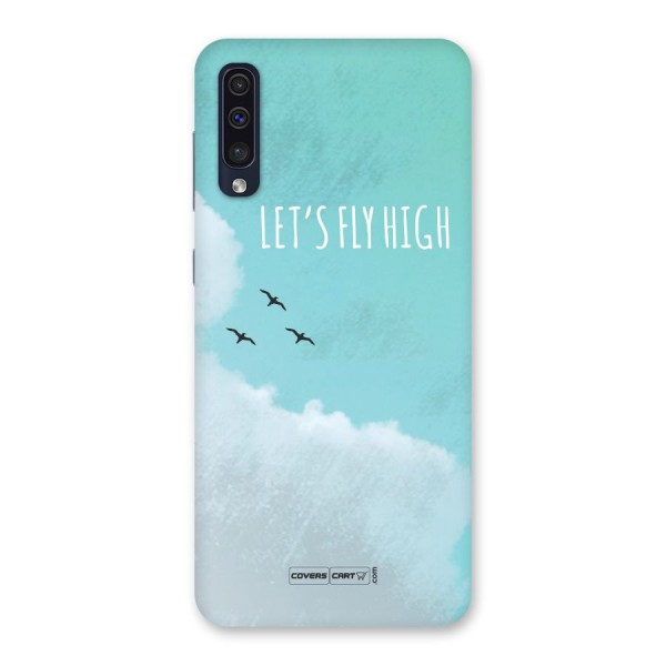 Lets Fly High Back Case for Galaxy A50