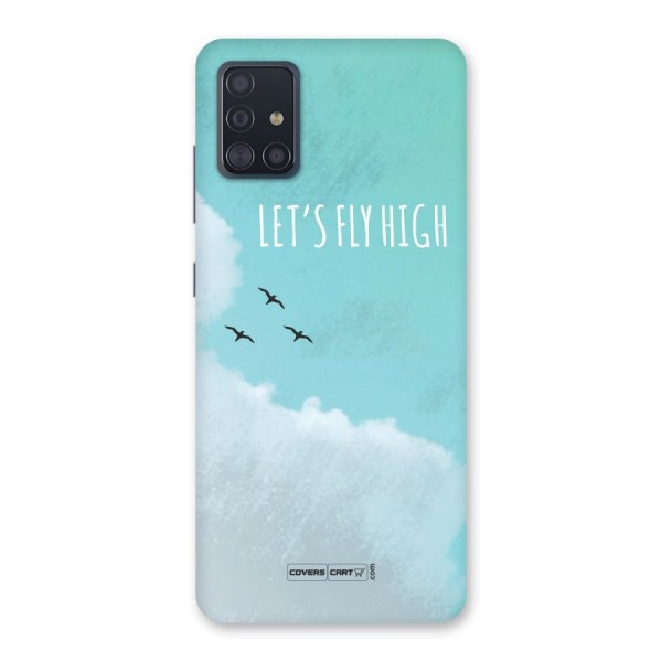 Lets Fly High Back Case for Galaxy A51