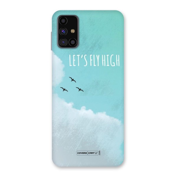Lets Fly High Back Case for Galaxy M31s