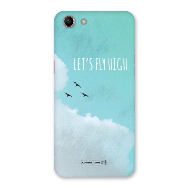 Lets Fly High Back Case for Oppo A83 (2018)