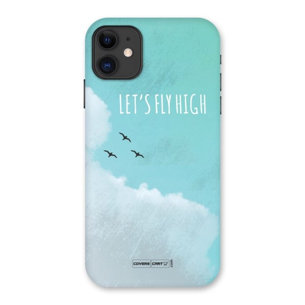 Lets Fly High Back Case for iPhone 11