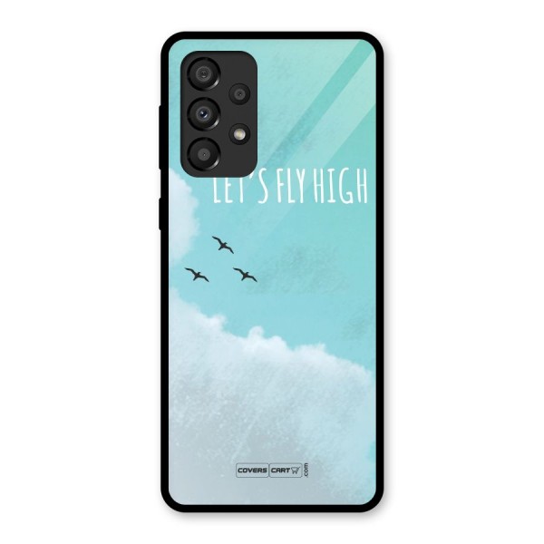 Lets Fly High Glass Back Case for Galaxy A33 5G