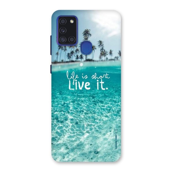 Life Is Short Back Case for Galaxy A21s
