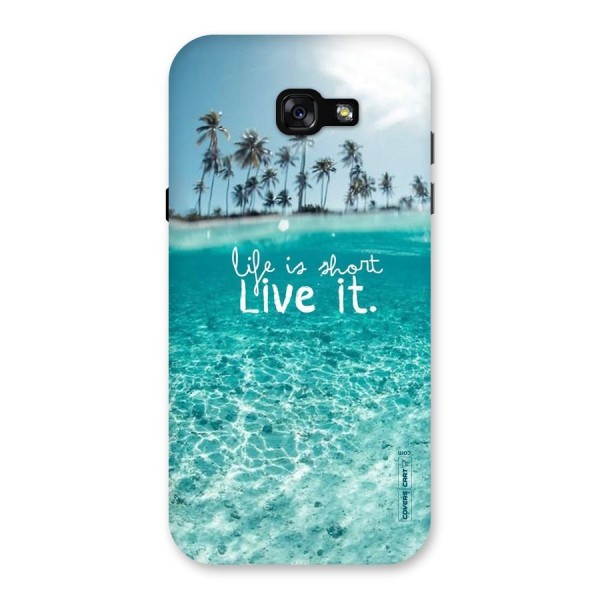 Life Is Short Back Case for Galaxy A7 (2017)