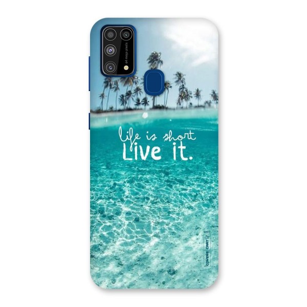 Life Is Short Back Case for Galaxy F41