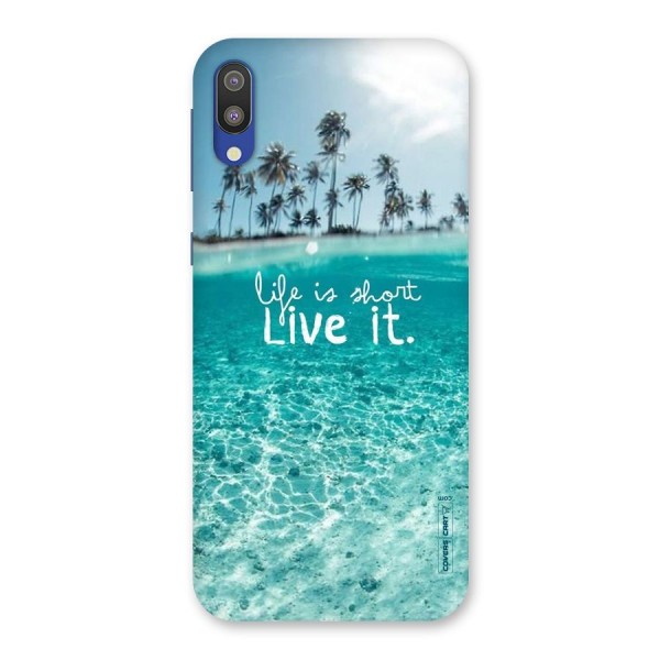 Life Is Short Back Case for Galaxy M10