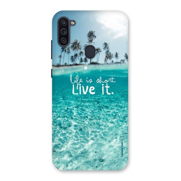 Life Is Short Back Case for Galaxy M11