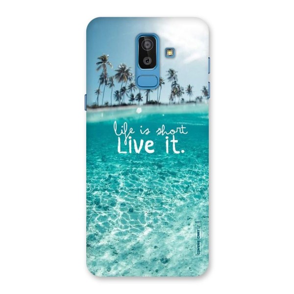 Life Is Short Back Case for Galaxy On8 (2018)