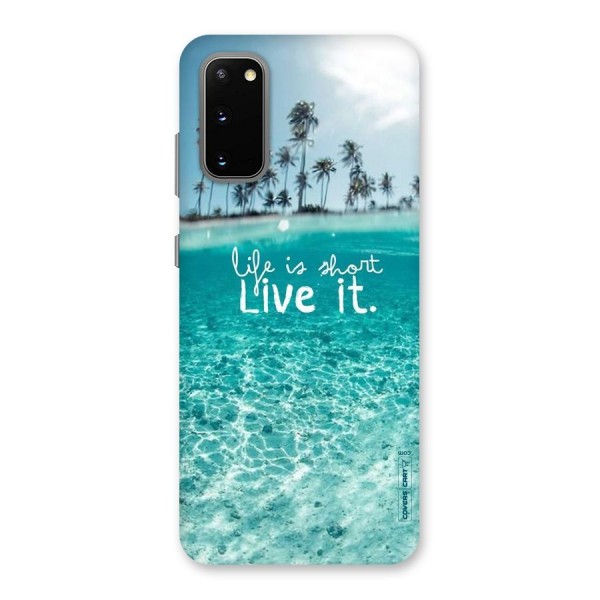 Life Is Short Back Case for Galaxy S20