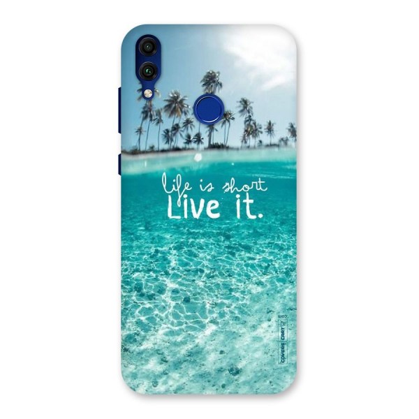 Life Is Short Back Case for Honor 8C