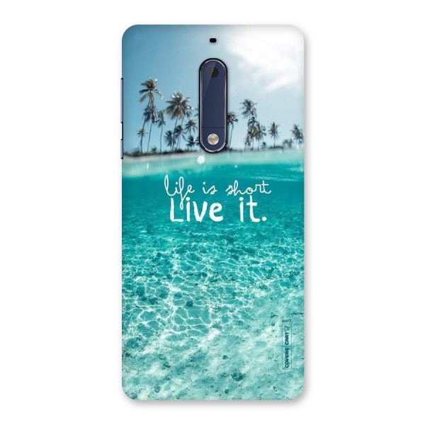 Life Is Short Back Case for Nokia 5