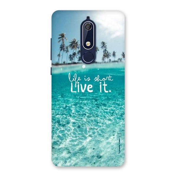 Life Is Short Back Case for Nokia 5.1
