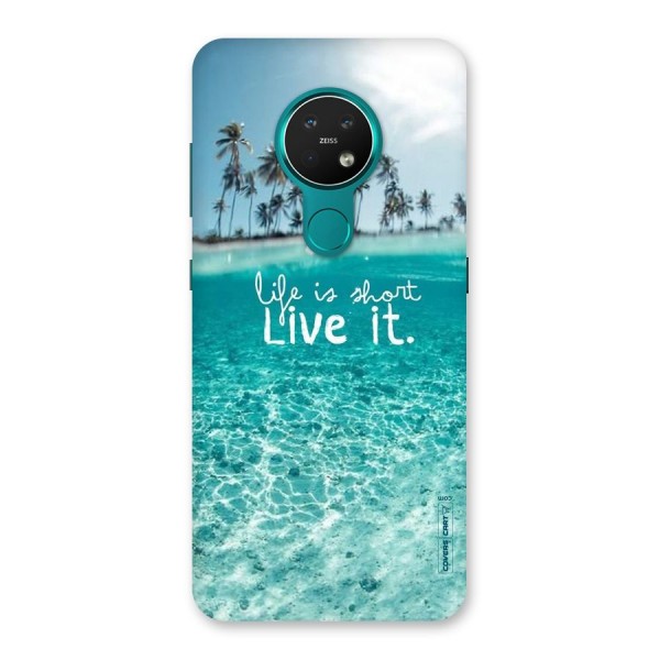 Life Is Short Back Case for Nokia 7.2