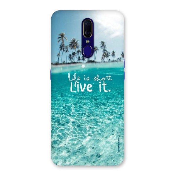 Life Is Short Back Case for Oppo A9