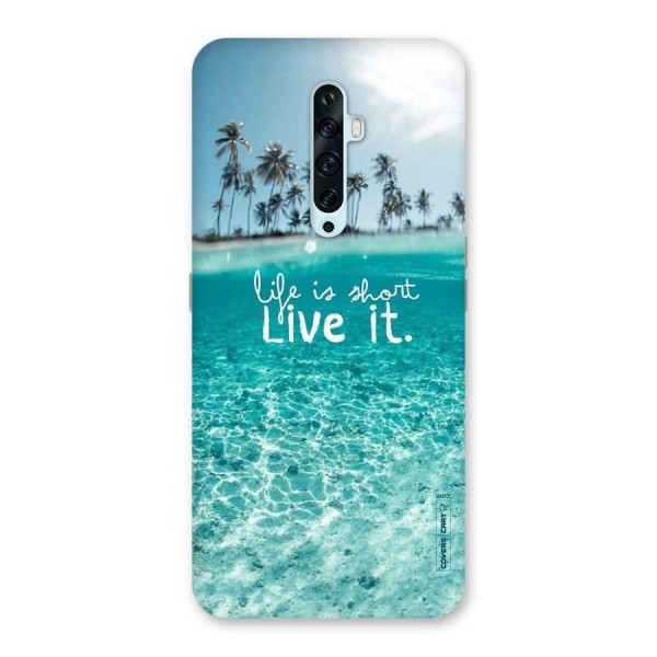 Life Is Short Back Case for Oppo Reno2 F