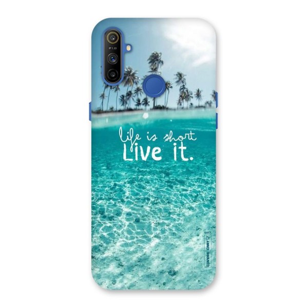 Life Is Short Back Case for Realme Narzo 10A