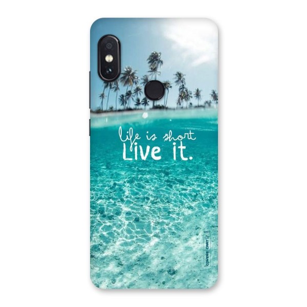 Life Is Short Back Case for Redmi Note 5 Pro