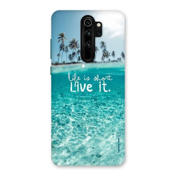 Life Is Short Back Case for Redmi Note 8 Pro