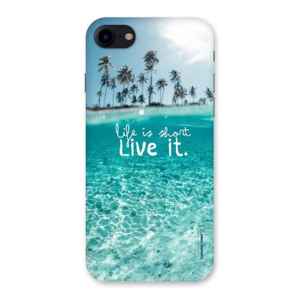 Life Is Short Back Case for iPhone SE 2020