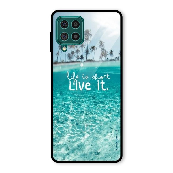 Life Is Short Glass Back Case for Galaxy F62